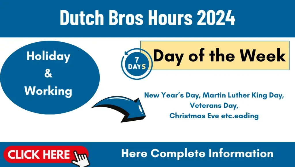 Dutch Bros Holiday Hours 2024