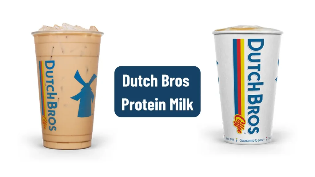 Dutch Bros Protein Milk