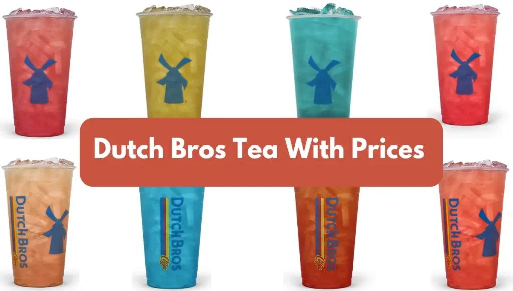 Dutch Bros Tea With Prices