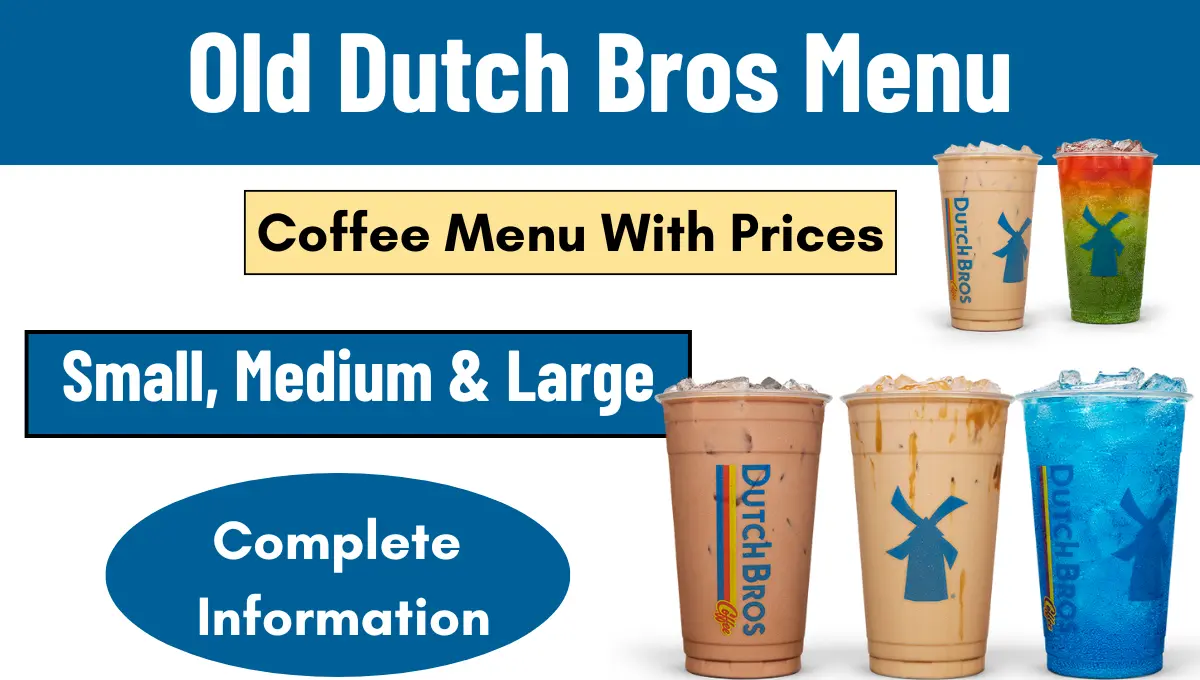 Old Dutch Bros Menu With Prices